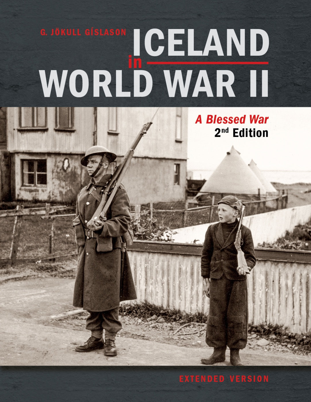 Iceland In World War II - G. Jökull Gíslason